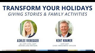 Transform Your Holidays: Giving Stories & Family Activities | Financial Perspectives