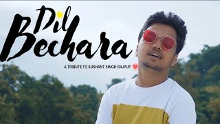 Dil Bechara | Friendzone | Dipesh G | Tribute Sushant Singh Rajput | AR Rahman | S Creation Films