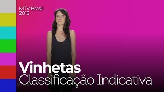 Vinhetas de Classificação Indicativa | MTV Brasil (2013)