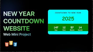 New Year Countdown Website using HTML CSS JS | Full Tutorial with Source Code