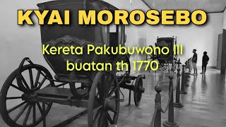 @historyofjava KYAI MOROSEBO, kereta kuda hadiah BELANDA milik PAKUBUWONO III, buatan tahun 1770.