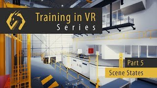 How to Build Your First Interactive VR experience - Scene States