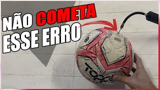 Como Encher/Esvaziar Bola da Forma Correta