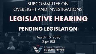 2020-03-10: Subcommittee on Oversight and Investigations Legislative Hearing: Pending Legislation
