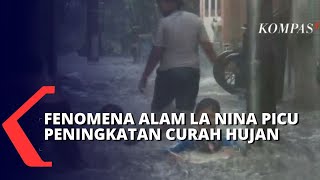 BMKG: Fenomena Alam La Nina Picu Peningkatan Aktivitas Curah Hujan