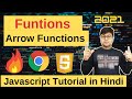 #15 🔥Functions/Arrow Functions in Javascript  🔥 | Javascript Tutorial in hindi