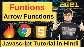 #15 🔥Functions/Arrow Functions in Javascript 🔥 | Javascript Tutorial in hindi