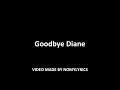 Nomy - Goodbye Diane (Official song) w/lyrics