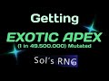 sol's rng | getting exotic apex!!