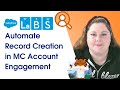 Automate Record Creation in MCAE with Salesforce Labs