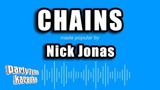 Nick Jonas - Chains (Karaoke Version)