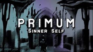 Sinner Self - Primum (Full EP Stream)