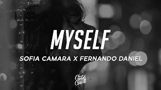 Sofia Camara & Fernando Daniel - Myself (Lyrics)