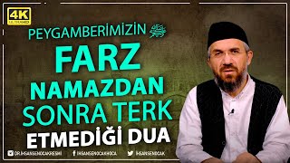 Peygamberimizin (ﷺ) Farz Namazdan Sonra Terk Etmediği Dua  | İhsan Şenocak