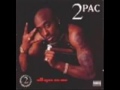 Tupac -How Do U Want It+ lyrics