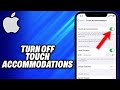 How To Turn Off Touch Accommodations On iPhone -Easy Fix
