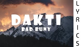 Bad Bunny - Dakti (Lyrics)