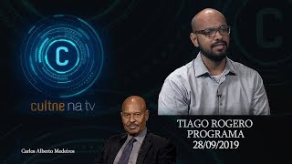 CULTNE NA TV - Programa Tiago Rogero