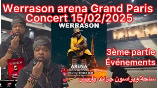 Concert de Werrason arena Grand Paris 3 ère P,حفل ويراسون أرينا جراند باريس 3 ص,concerto arena Werra