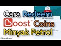 Cara Redeem Coins Boost e-wallet untuk Minyak Petrol