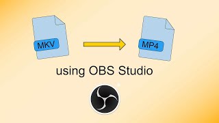 Convert MKV to MP4 using OBS Studio for editing in DaVinci Resolve