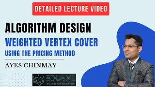 Algorithm Design | Approximation Algorithm | Weighted Vertex Cover using Pricing Method #algorithm