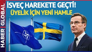 İsveç'ten NATO Üyeliği İçin Yeni Hamle!
