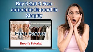 How to Set Up Shopify Buy 3 Get 3 Free Automatic Discount | Step-by-Step Tutorial