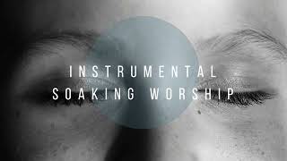 Deeper Love // Instrumental Worship Soaking in His Presence