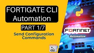 Fortigate CLI Automation Using Python : Tutorial Part 1/7 : How to send configuration using Netmiko