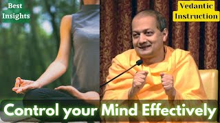 Control your Mind effectively to be Successful | Swami Sarvapriyananda | Sarvapriyananda latest 2022