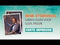 Henk Stoorvogel - Samen gaan voor Gods troon - Opwekking 2015