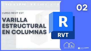 Curso Revit |EST| - Varillas en columnas estructurales