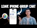 How To Leave A Group Chat On iPhone | Step-by-Step Guide (2025)