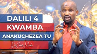 Dr. Chris Mauki: Dalili 4 kwamba anakuchezea tu