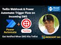 Twilio Webhook + Power Automate: Trigger Flow on Incoming SMS
