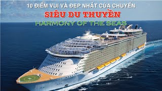 DU LỊCH và KHÁM PHÁ Chuyến Siêu Du Thuyền Harmony of the Seas “Hòa Điệu của Đại Dương Best Harmony.