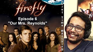 Firefly Episode 6 "Our Mrs. Reynolds" Reaction & Review! FIRST TIME WATCHING!!