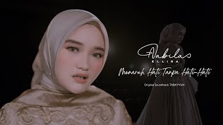 Nabila Ellisa - Menaruh Hati Tanpa Hati-Hati (Official Music Video) OST Tabayyun Movie