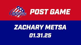 Zachary Metsa Post Game | 01.31.25