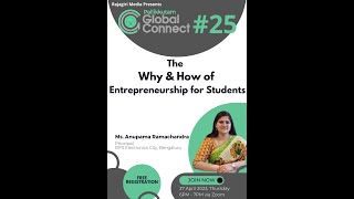 The Why \u0026 How of Entrepreneurship for Students -Pallikkutam GlobalConnect#25-Anupama Ramchandra