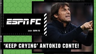 KEEP CRYING! Steve Nicol SOUNDS OFF on Antonio Conte after Tottenham’s defeat 🤯 | ESPN FC