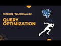 Optimize Your SQL Queries | Postgres Edition
