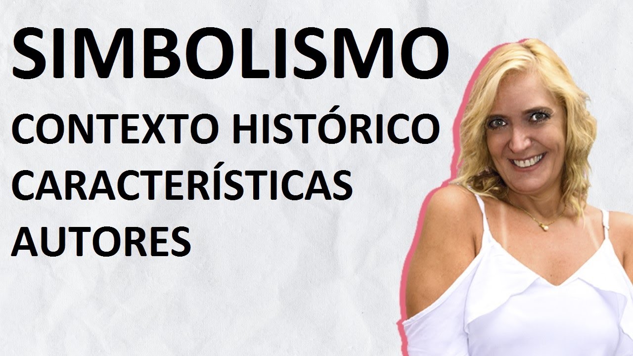 SIMBOLISMO - CONTEXTO HISTÓRICO, CARACTERÍSTICAS E AUTORES - YouTube