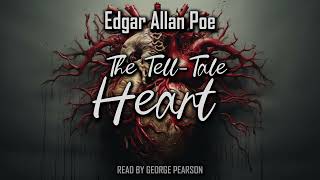 The Tell-Tale Heart by Edgar Allan Poe | Full audiobook