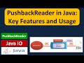 PushbackReader in Java: Key Features and Usage | Java IO | Java Tutorial