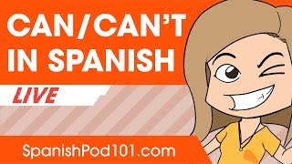 I Can / I Can't in Spanish - Basic Spanish Grammar