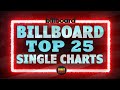 Billboard Hot 100 Single Charts | Top 25 | July 30, 2022 | ChartExpress