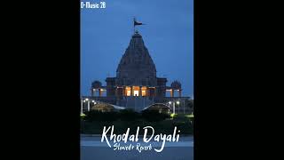 KHODAL DAYALI || GOVIND GADHAVI || SLOWED+REVERB ||    D- MUSIC 14