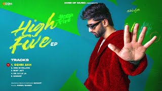 High Five (EP) Shivjot | Extended Playlist